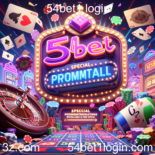 Descubra as Promoções Especiais da 54bet1